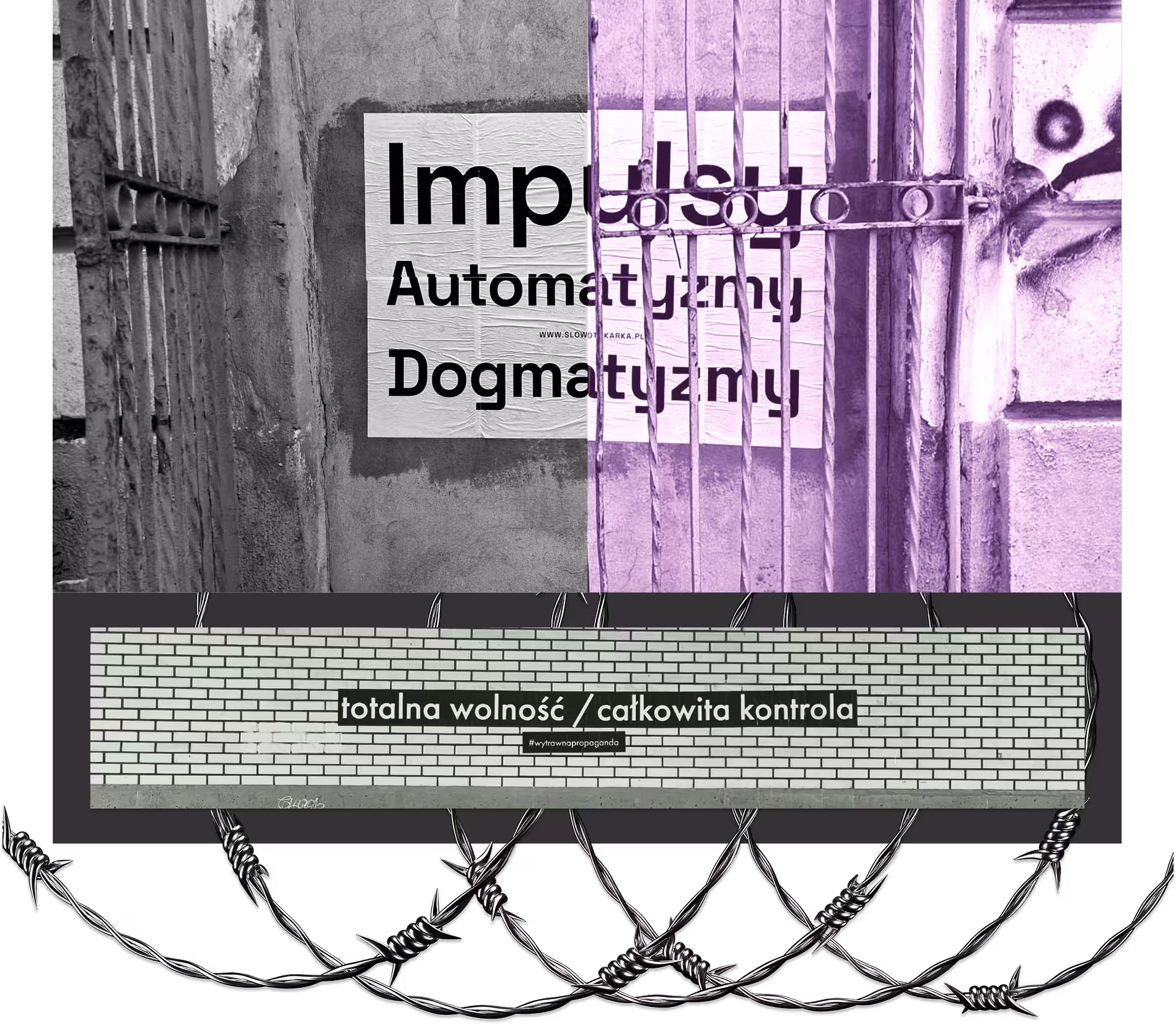 zdjęcie plakatu naklejonego na zamurowane drzwi za kratami. na plakacie napis: impulsy, automatyzmy i dogmatyzmy